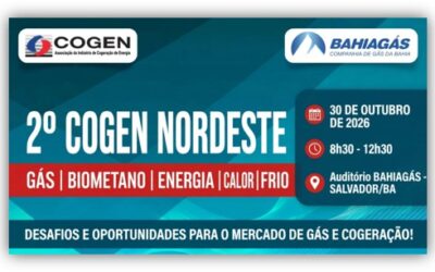 2° Evento COGEN Nordeste – Desafios e Oportunidades para o Mercado de Gás e Cogeração